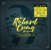 Robert Cray Band 4 Nights Of 40 Years Live DVD/2 CD Set Robert Cray Band 4 Nights Of 40 Years Live DVD/2 CD Set